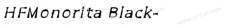 HFMonorita Black字体转换